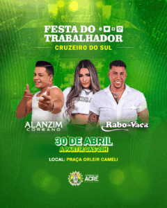 Chiclete com Banana, Alanzim Coreano e Rabo de Vaca estão confirmados na Festa do Trabalhador em Rio Branco e Cruzeiro do Sul
