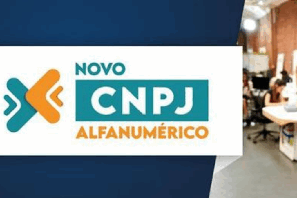 ATENÇÃO: CNPJ Vai Mudar; Letras Entram no Cadastro a Partir de Julho de 2026