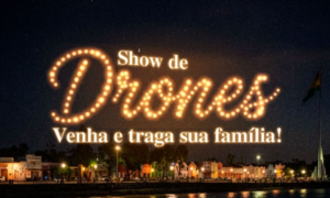 IMPERDÍVEL: Show de Drone Neste Sábado às 20h; Não perca o Espetáculo!