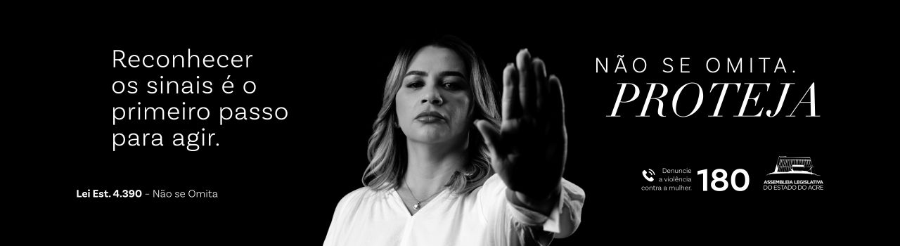 aleac_6barra8_proteção_mulheres_acre_rio_branco_1280X350 Atenção aos sinais, proteção para mulheres no estado do acre, ligue 180