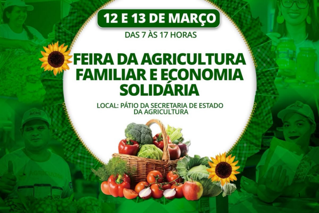 VALORIZAÇÃO: Governo do Acre Realiza Feira da Agricultura Familiar e Economia Solidária em Rio Branco